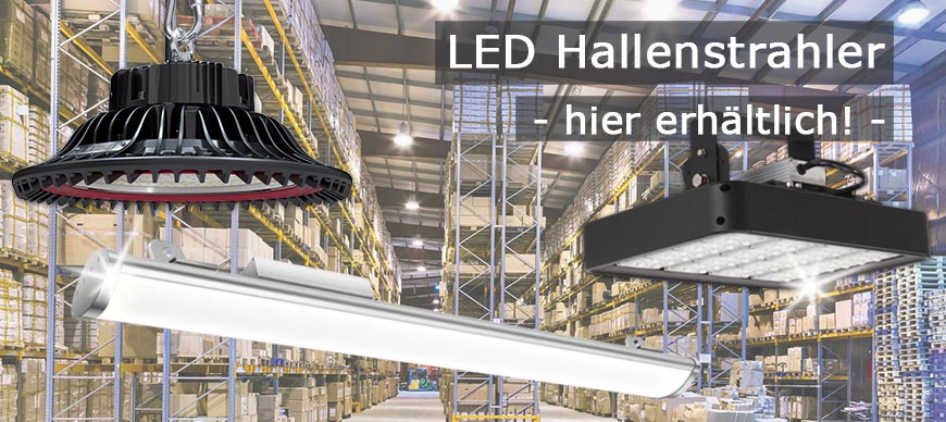 LED-Hallenbeleuchtung Grosshandel für LED-Hallenstrahler und LED-Lichtbandsysteme